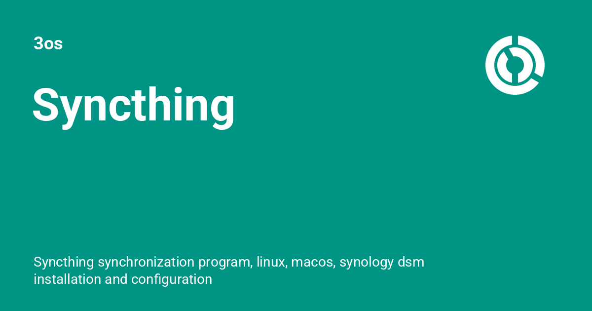 Welcome to Syncthing's documentation! — Syncthing documentation