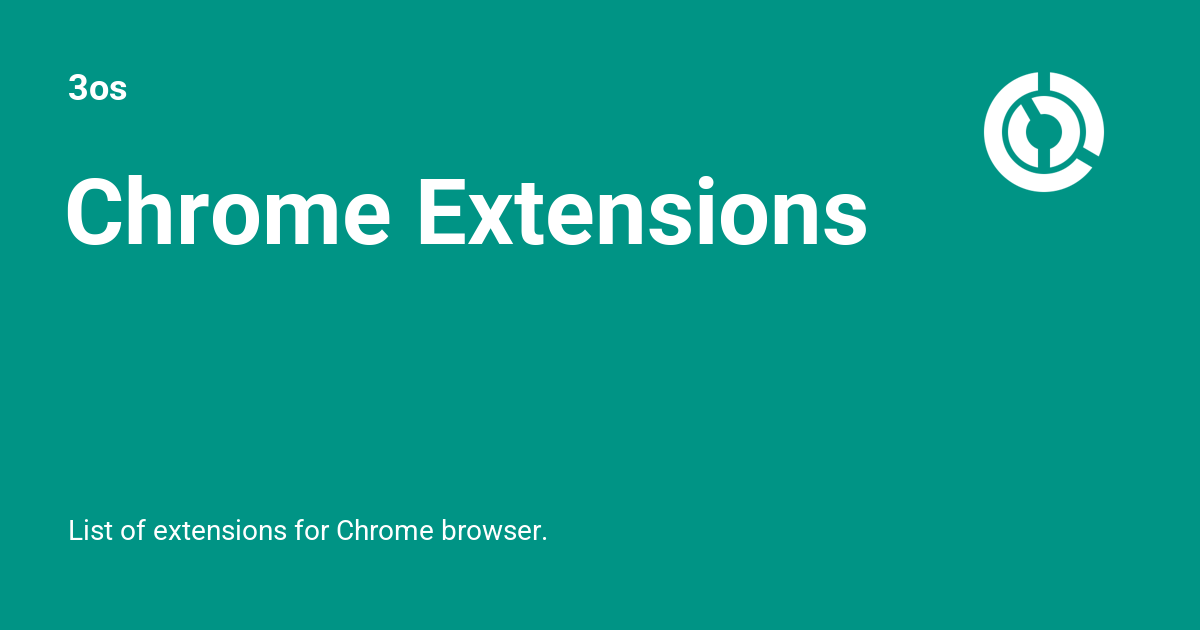 Chrome Extensions 3os