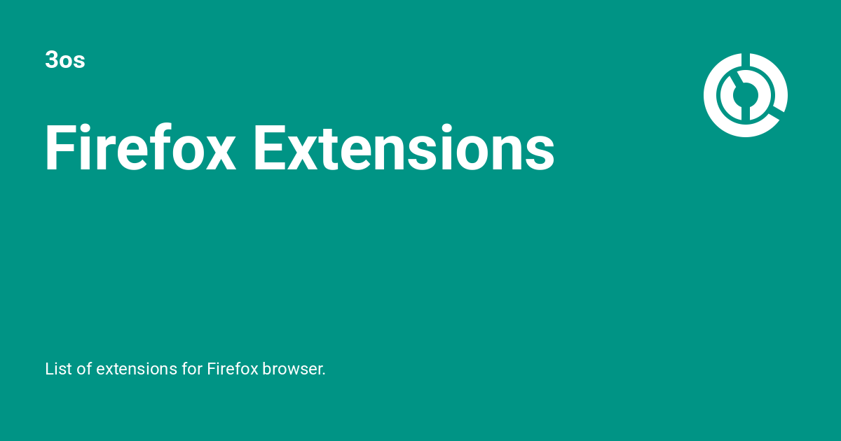 Firefox File Extensions Firefox Extensions - 3os